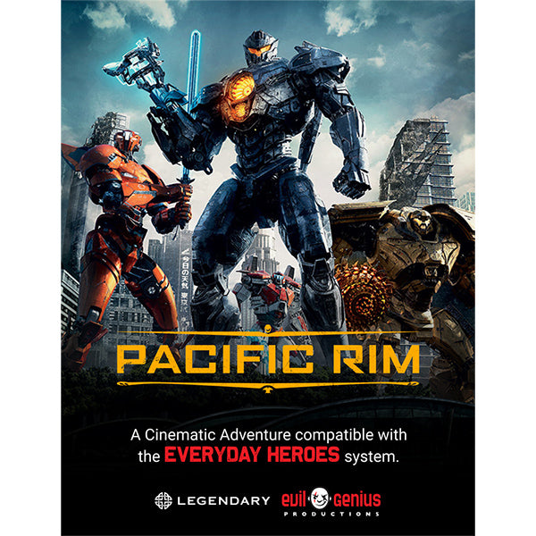 Everyday Heroes, The RPG; Pacific Rim Cinematic Adventure