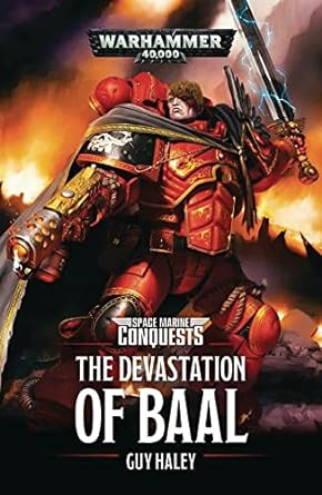 Space Marine Conquests, The Devestation of Baal