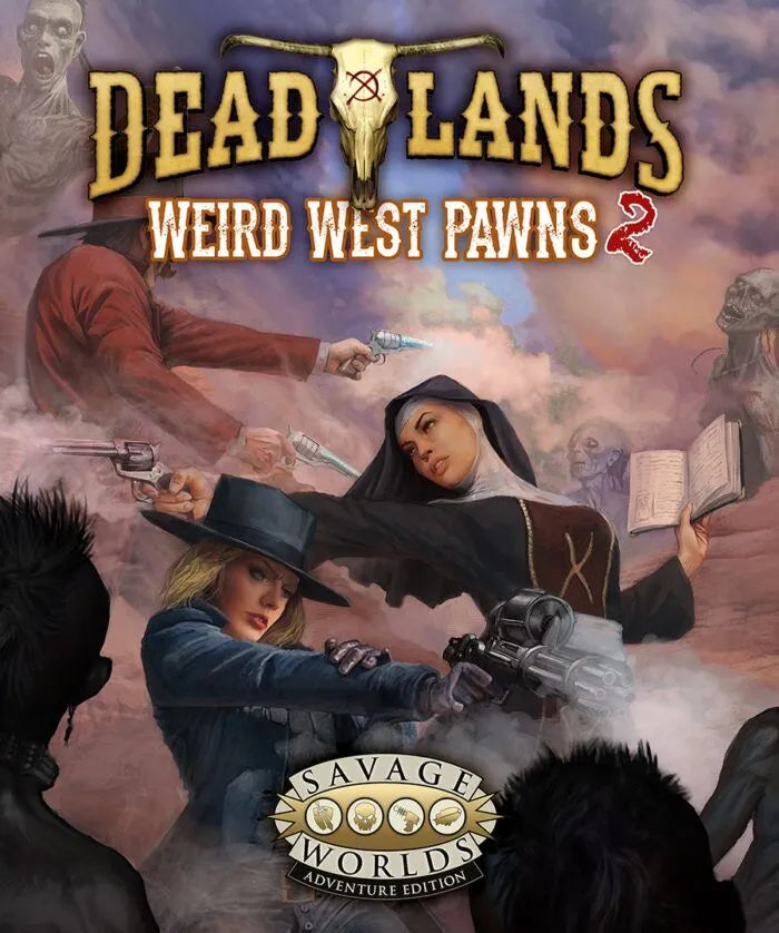 Dead Lands: Weird West Pawns 2
