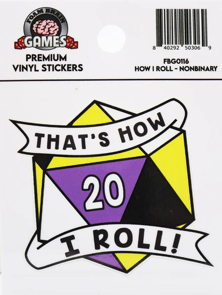 That's How I Roll Sticker