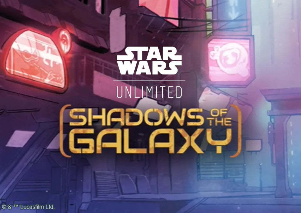 Star Wars: Unlimited - Shadows of the Galaxy