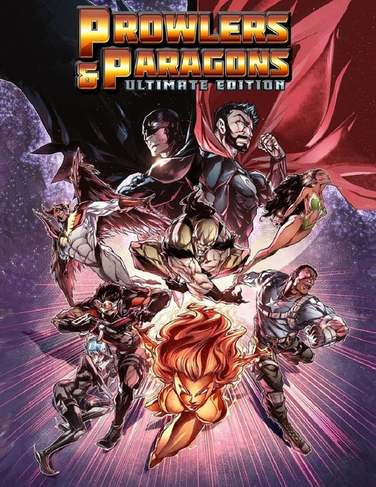 Prowlers and Paragons: Core Book Ultimate Edition
