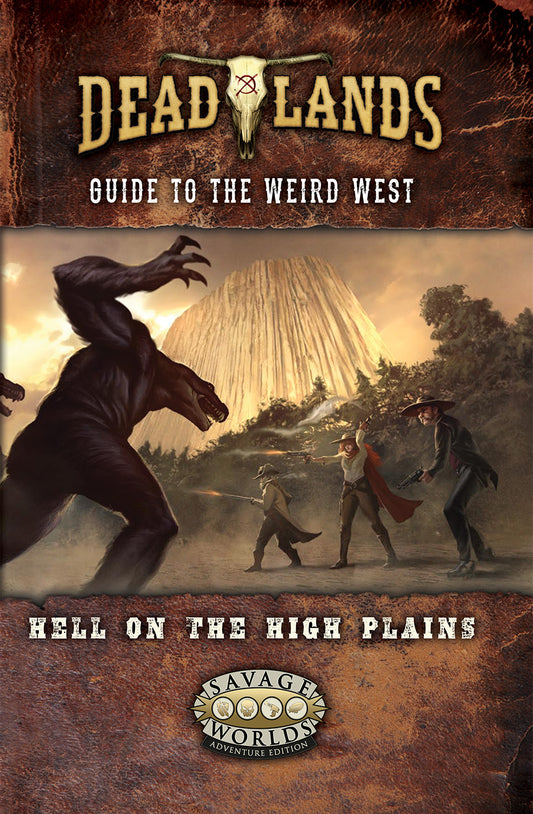 Dead Lands: Hell on the High Plains