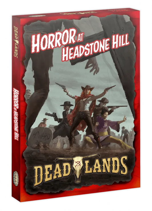 Dead Lands: Horror at Hedstone Hill