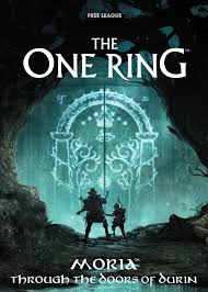 The One Ring RPG: Moria- Through the Doors of Durin