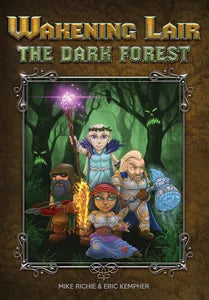 Wakening Lair: The Dark Forest (